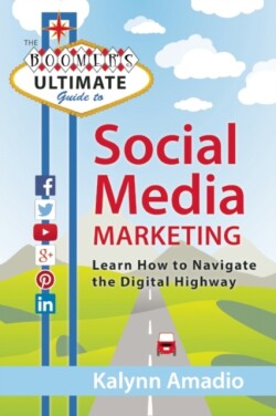 Boomer's Ultimate Guide to Social Media Marketing