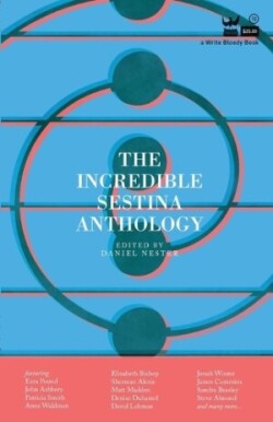 Incredible Sestina Anthology