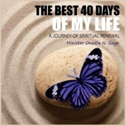 Best 40 Days of My Life