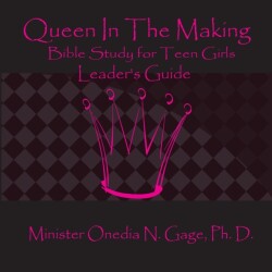 Queen in the Making Leader's Guide