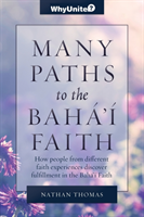 Many Paths to the Baha'i Faith