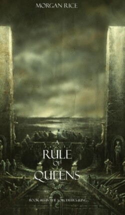 Rule of Queens (Book #13 in the Sorcerer's Ring)