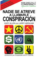 Nadie Se Atreve A Llamarle Conspiración - None Dare Call It Conspiracy