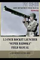 3.5-Inch Rocket Launcher "Super Bazooka" Field Manual
