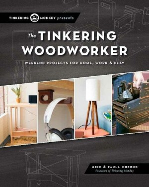 Tinkering Woodworker