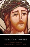 Ten Paschal Homilies