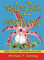A to Z Book of Mushrooms