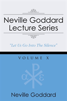 Neville Goddard Lecture Series, Volume X