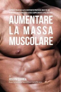 70 Pasti Paleo Ad Alto Contenuto Proteico Ricette Ad Alto Contenuto Proteico Senza Supplementi O Pillole Per Aumentare La Massa Muscolare