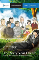 Sixty Year Dream Mandarin Companion Graded Readers Level 1