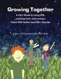 Growing Together Across the Autism Spectrum