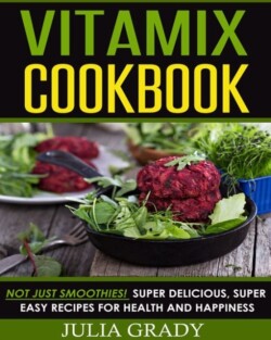 Vitamix Cookbook