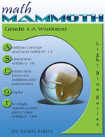 Math Mammoth Grade 1-A Worktext