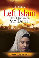 I Almost Left Islam