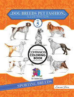 Dog Breeds Pet Fashion Illustration Encyclopedia Coloring Companion Book