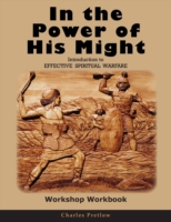 In the Power of His Might Workshop Workbook