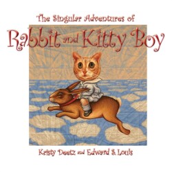 Singular Adventures of Rabbit and Kitty Boy