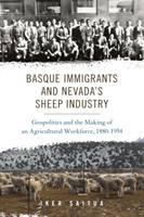 Basque Immigrants and Nevada's Sheep Industry