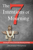 Seven Intentions of Mourning