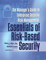 Manager's Guide to Enterprise Security Risk Management