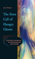 Siren Call of Hungry Ghosts