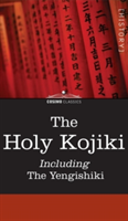 Holy Kojiki -- Including, the Yengishiki