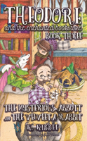 Mysterious Abbott & The Velveeta Rabbit Volume 3