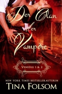Der Clan der Vampire (Venedig 1 & 2)