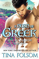 Hush of Greek (Out of Olympus #4)