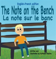 Note on the Bench - English/French edition