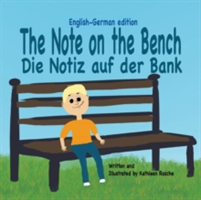 Note on the Bench - English/German edition