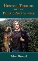 Hunting Terriers of the Pacific Northwest