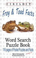 Circle It, Frog and Toad Facts, Word Search, Puzzle Book