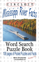 Circle It, Mississippi River Facts, Word Search, Puzzle Book