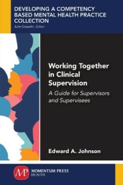 Working Together in Clinical Supervision