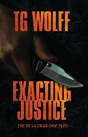 Exacting Justice