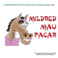 Mildred Mau Pacar For new readers of Indonesian as a Second/Foreign Language