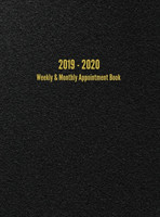 2019 - 2020 Weekly & Monthly Appointment Book