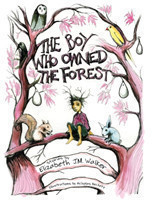 Boy Who Owned the Forest