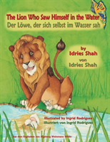 Lion Who Saw Himself in the Water -- Der Löwe, der sich selbst im Wasser sah