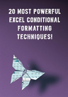 20 Most Powerful Excel Conditional Formatting Techniques!