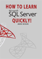 How to Learn Microsoft SQL Server Quickly|