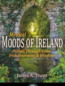 Portals Through Time - Irish Doorways & Windows