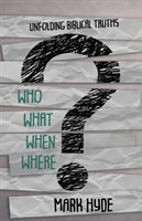 Who? What? When? Where?