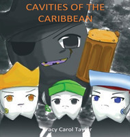 Cavities of the Caribbean