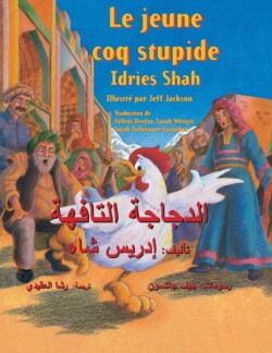 jeune coq stupide