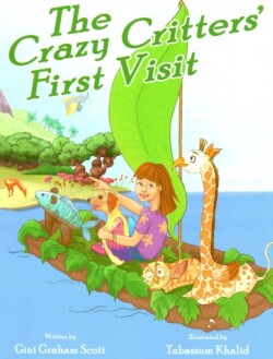 Crazy Critters' First Visit