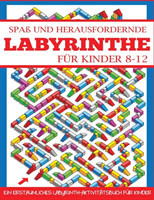 Spaß und Herausfordernde Labyrinthe für Kinder 8-12