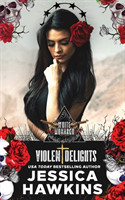 Violent Delights