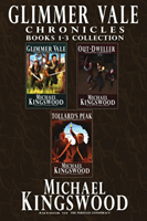 Glimmer Vale Chronicles Books 1-3